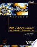 PHP y MySQL práctico. Para diseñadores y programadores Web