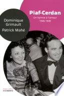 Piaf-Cerdan : un hymne à l'amour - Documento