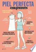 Piel perfecta para chicas con prisas