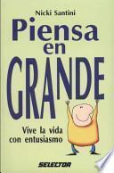 Piensa en grande