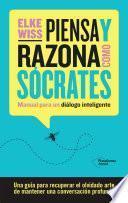 Piensa y razona como Sócrates