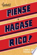 Piense Y Hágase Rico - Libro De Trabajo (Think and Grow Rich Action Guide)