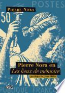 Pierre Nora en Les lieux de mémoire