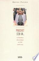 Pinochet s'en va...
