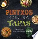 Pintxos contra tapas