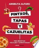 Pintxos, tapas y cazuelitas