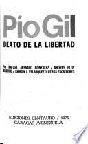 Pío Gil, beato de la libertad