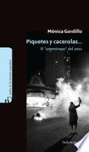 Piquetes y cacerolas