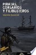 Libro Piratas, corsarios y filibusteros
