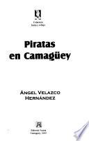 Piratas en Camagüey