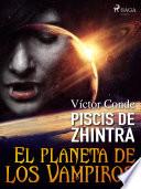 Piscis de Zhintra: el planeta de los vampiros