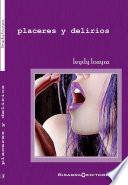 PLACERES Y DELIRIOS