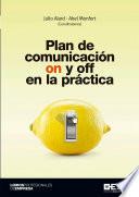 Plan de comunicación on y off en la práctica