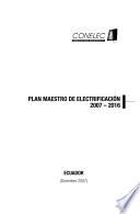 Plan maestro de electrificación, 2007-2016