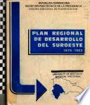 Plan regional de desarrollo del Suroeste, 1979-1982
