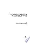 Planeación estratégica de la calidad total