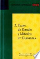 Planes de estudio y métodos de enseñanza