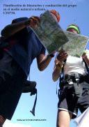 Planificación de itinerarios y conducción del grupo en el medio natural o urbano. UF0730.
