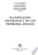Planificación sociológica de los problemas sociales