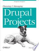 Planning and Managing Drupal Projects