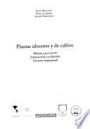 Plantas silvestres y de cultivo