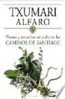 Plantas y remedios naturales de los Caminos de Santiago