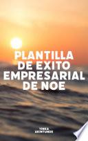 Plantilla de Exito Empresarial de Noé