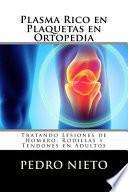 Plasma Rico En Plaquetas En Ortopedia
