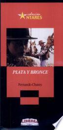 PLATA Y BRONCE 2a., ed.