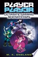 Player vs. Player #1: Ultimate Gaming Showdown