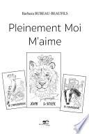 Pleinement Moi M'aime