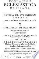Poblacion Eclesiastica De España, Y Noticia De Sus Primeras Honras, Hallada En Los Escritos de S. Gregorio Obispo de Granada, Y En El Chronicon De Hauberto Monge de S. Benito
