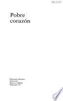 Pobre corazón