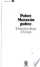 Pobre Morazán pobre