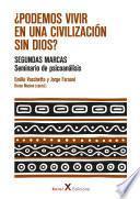 ¿Podemos vivir en una civilización sin dios?