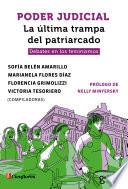 Poder Judicial. La última trampa del patriarcado
