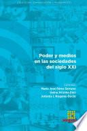 Poder y medios en las sociedades del siglo XXI