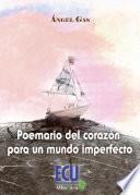 Poemario del corazón para un mundo imperfecto
