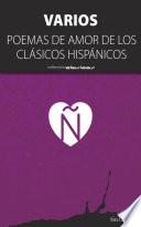 Poemas de amor de los clásicos hispánicos
