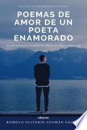 Poemas De Amor De Un Poeta Enamorado