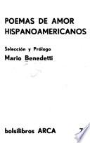 Poemas de amor hispanoamericanos