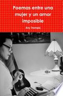 Poemas entre una mujer y un amor imposible