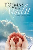 Poemas Para Mi Ángel II