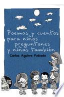 Poemas y cuentos para niños preguntones y niñas también