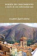 Poesía de crecimiento a través de una enfermedad rara