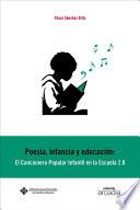 Poesía, infancia y educación: el cancionero popular infanil en la escuela 2.0