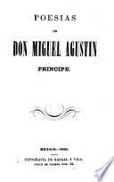 Poesias de Don Miguel Agustin Principe