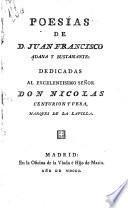 Poesías dedicadas al excelentisimo señor don Nicolas Centurion y Vera, marques de la Lapilla
