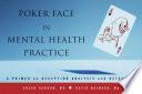 Poker Face in Mental Health Practice: A Primer on Deception Analysis and Detection
