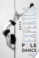 Pole Dance para Expertos